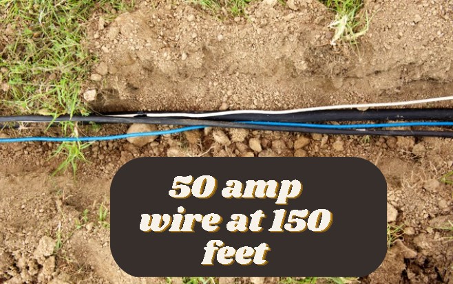 50 amp wire at 150 feet