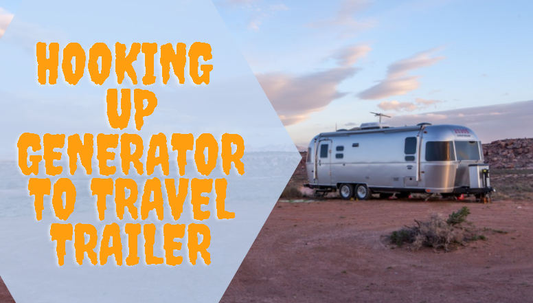 hook up generator to travel trailer