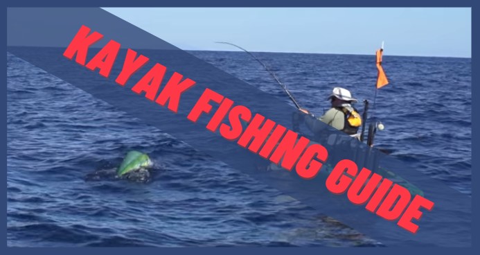 kayak fishing guide