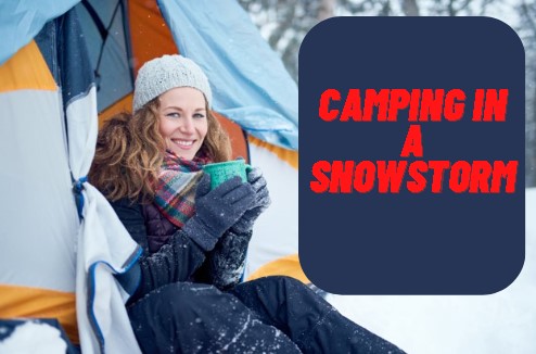 camping in a snowstorm
