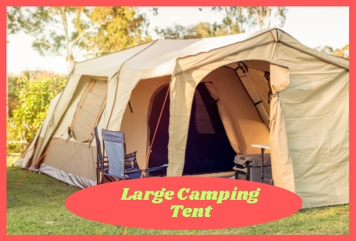 large camping tent